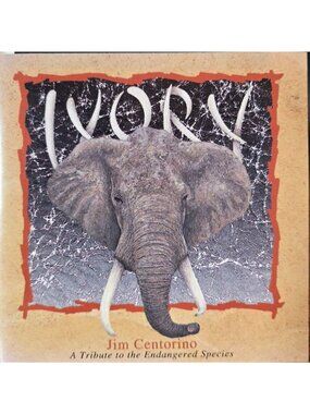 Ivory A Tribute To The Endangered Species By Jim Centorino CD 1993 - 37843cd